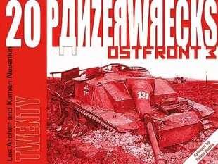 Panzerwrecks 20: Ostfront 3 kaina ir informacija | Socialinių mokslų knygos | pigu.lt
