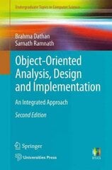 Object-Oriented Analysis, Design and Implementation: An Integrated Approach 2nd ed. 2015 цена и информация | Книги по экономике | pigu.lt
