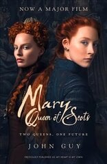 Mary Queen of Scots: Film Tie-in Film tie-in edition kaina ir informacija | Biografijos, autobiografijos, memuarai | pigu.lt