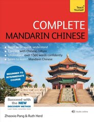 Complete Mandarin Chinese (Learn Mandarin Chinese with Teach Yourself): Beginner to Intermediate Course: (Book and audio support) 4th edition kaina ir informacija | Užsienio kalbos mokomoji medžiaga | pigu.lt