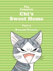 Complete Chi's Sweet Home Vol. 3, Vol. 3 цена и информация | Фантастика, фэнтези | pigu.lt