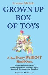 Grown Up Box of Toys: A Box Every PARENT Should Open! цена и информация | Самоучители | pigu.lt