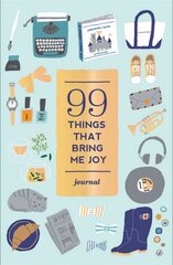 99 Things That Bring Me Joy (Guided Journal) цена и информация | Самоучители | pigu.lt