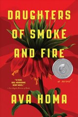 Daughters of Smoke and Fire: A Novel цена и информация | Фантастика, фэнтези | pigu.lt