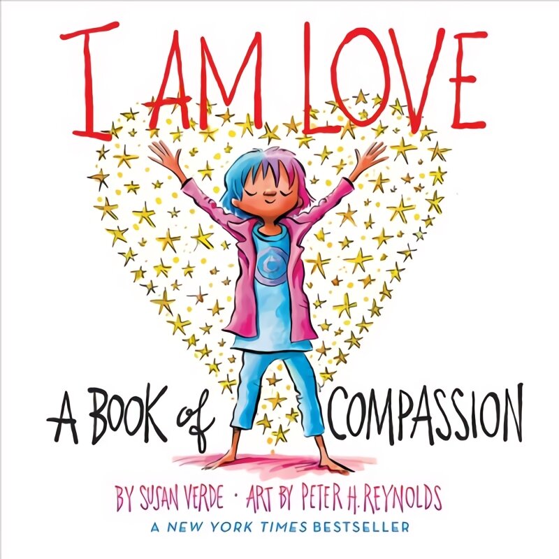 I Am Love: A Book of Compassion kaina ir informacija | Knygos mažiesiems | pigu.lt
