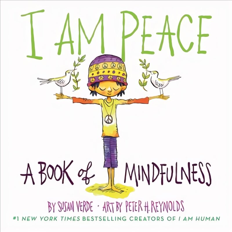 I Am Peace: A Book of Mindfulness: A Book of Mindfulness kaina ir informacija | Knygos mažiesiems | pigu.lt