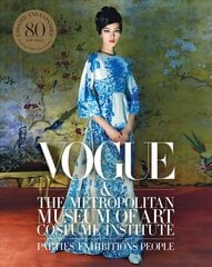 Vogue and the Metropolitan Museum of Art Costume Institute: Updated Edition Updated цена и информация | Книги об искусстве | pigu.lt