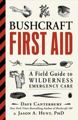 Bushcraft First Aid: A Field Guide to Wilderness Emergency Care цена и информация | Книги о питании и здоровом образе жизни | pigu.lt