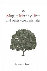 Magic Money Tree and Other Economic Tales kaina ir informacija | Ekonomikos knygos | pigu.lt