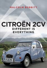 Citroen 2CV: Different is Everything цена и информация | Книги для подростков  | pigu.lt