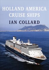 Holland America Cruise Ships kaina ir informacija | Kelionių vadovai, aprašymai | pigu.lt