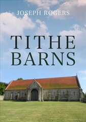 Tithe Barns kaina ir informacija | Knygos apie architektūrą | pigu.lt