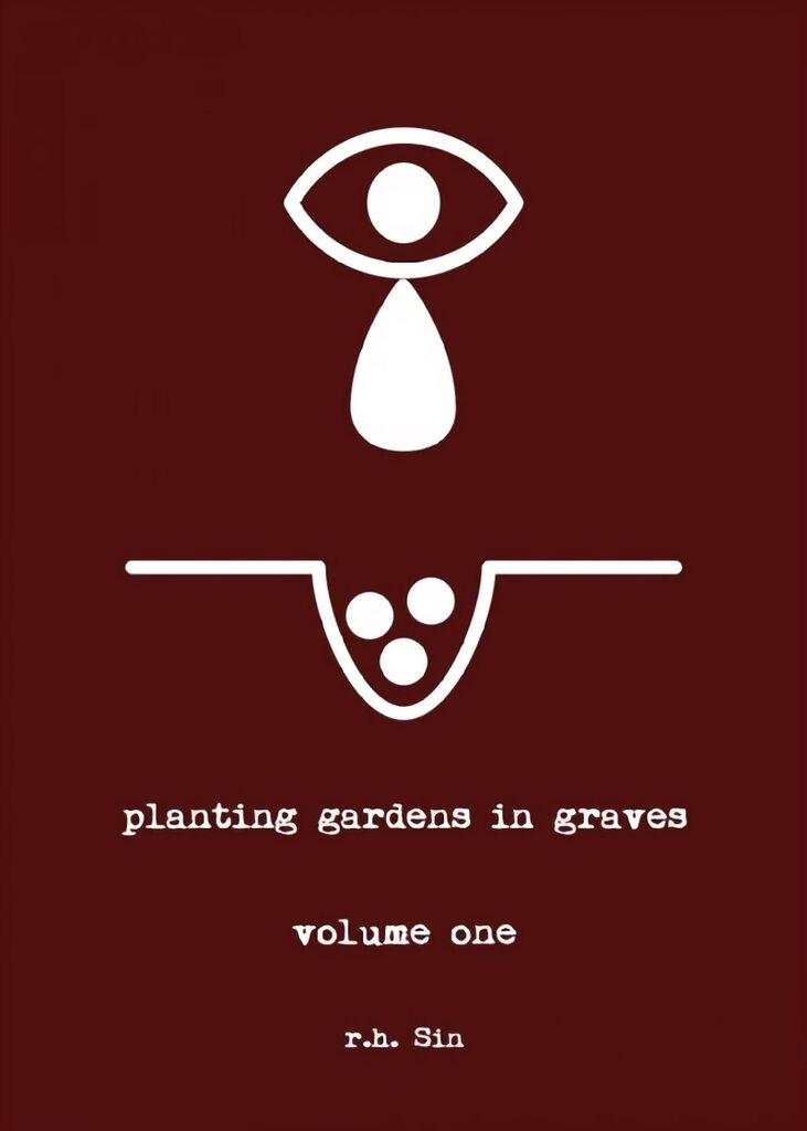 Planting Gardens in Graves: Volume One kaina ir informacija | Poezija | pigu.lt