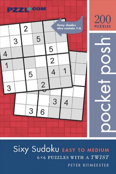 Pocket Posh Sixy Sudoku Easy to Medium: 200 6x6 Puzzles with a Twist kaina ir informacija | Knygos apie sveiką gyvenseną ir mitybą | pigu.lt