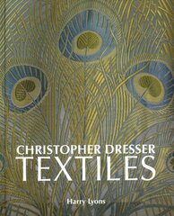 Christopher Dresser Textiles kaina ir informacija | Knygos apie meną | pigu.lt