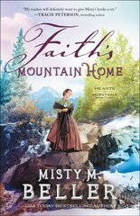 Faith`s Mountain Home цена и информация | Fantastinės, mistinės knygos | pigu.lt