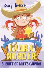 Laura Norder, Sheriff of Butts Canyon: Sheriff of Butts Canyon цена и информация | Книги для подростков  | pigu.lt