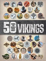 50 Things You Should Know about the Vikings цена и информация | Книги для подростков  | pigu.lt