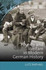 Poverty and Welfare in Modern German History цена и информация | Книги по социальным наукам | pigu.lt