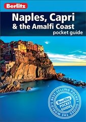 Berlitz Pocket Guide Naples, Capri & the Amalfi Coast Travel Guide:13th Revised edition kaina ir informacija | Kelionių vadovai, aprašymai | pigu.lt