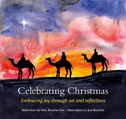 Celebrating Christmas: Embracing joy through art and reflections kaina ir informacija | Dvasinės knygos | pigu.lt