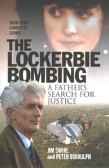 Lockerbie Bombing: A Father's Search for Justice kaina ir informacija | Socialinių mokslų knygos | pigu.lt