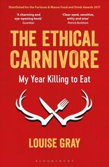 Ethical Carnivore: My Year Killing to Eat цена и информация | Книги по социальным наукам | pigu.lt