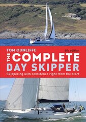Complete Day Skipper: Skippering with Confidence Right From the Start kaina ir informacija | Knygos apie sveiką gyvenseną ir mitybą | pigu.lt