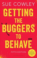 Getting the Buggers to Behave: The must-have behaviour management bible 5th edition kaina ir informacija | Socialinių mokslų knygos | pigu.lt