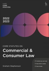 Core Statutes on Commercial & Consumer Law 2022-23 7th edition цена и информация | Книги по экономике | pigu.lt