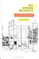 Key Modern Architects: 50 Short Histories of Modern Architecture kaina ir informacija | Knygos apie architektūrą | pigu.lt