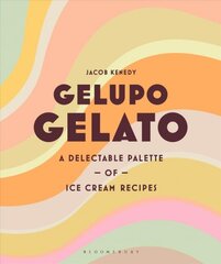 Gelupo Gelato: A delectable palette of ice cream recipes kaina ir informacija | Receptų knygos | pigu.lt