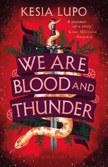 We Are Blood And Thunder цена и информация | Fantastinės, mistinės knygos | pigu.lt