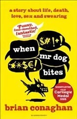 When Mr Dog Bites цена и информация | Книги для подростков  | pigu.lt