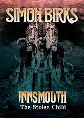 Innsmouth: The Stolen Child цена и информация | Книги для подростков  | pigu.lt