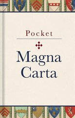 Pocket Magna Carta: 1217 Text and Translation цена и информация | Исторические книги | pigu.lt