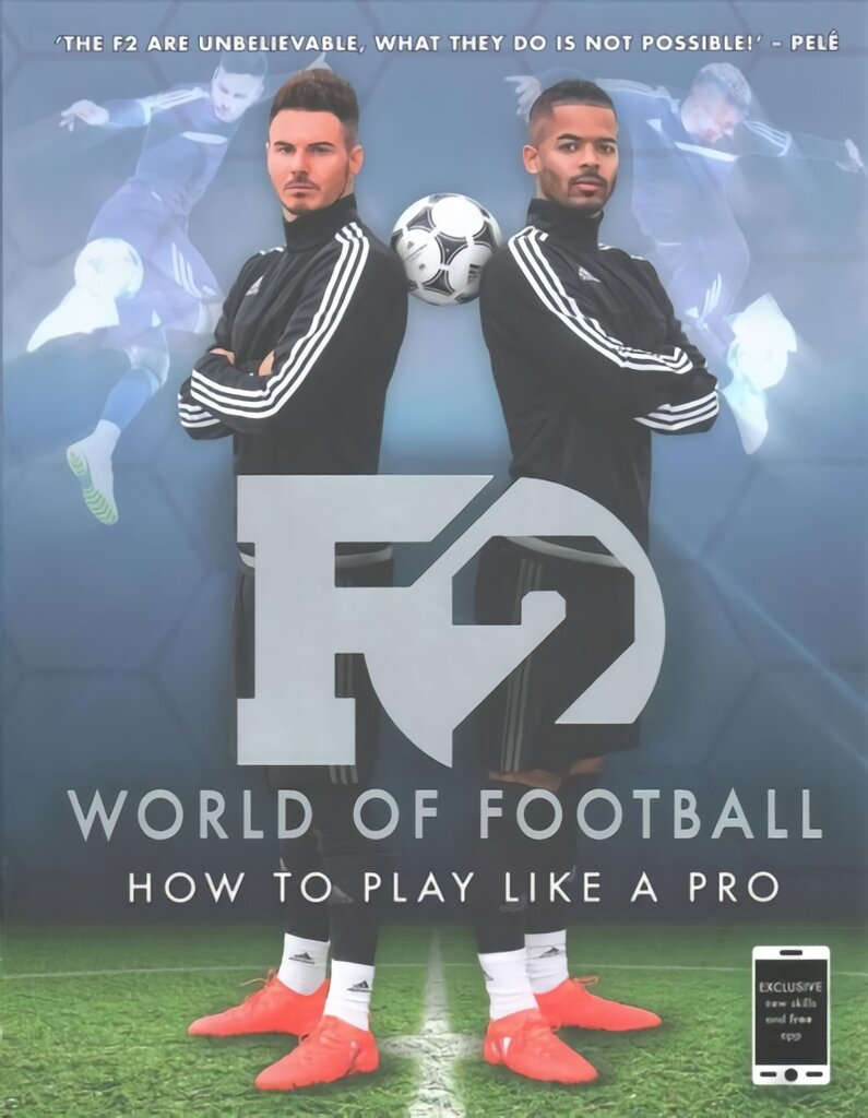 F2 World of Football: How to Play Like a Pro (Skills Book 1) kaina ir informacija | Knygos apie sveiką gyvenseną ir mitybą | pigu.lt