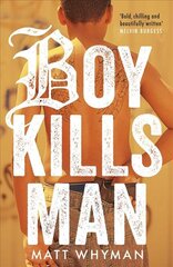 Boy Kills Man kaina ir informacija | Knygos paaugliams ir jaunimui | pigu.lt
