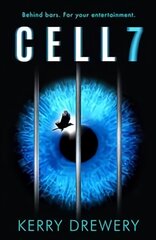 Cell 7: The reality TV show to die for. Literally kaina ir informacija | Knygos paaugliams ir jaunimui | pigu.lt