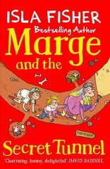 Marge and the Secret Tunnel: Book four in the fun family series by Isla Fisher цена и информация | Книги для подростков и молодежи | pigu.lt