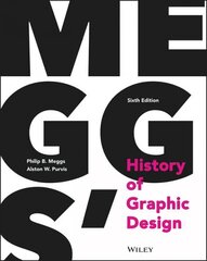 Meggs' History of Graphic Design 6e 6th Edition kaina ir informacija | Knygos apie meną | pigu.lt