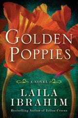Golden Poppies: A Novel цена и информация | Фантастика, фэнтези | pigu.lt