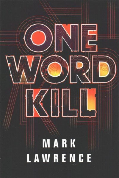 One Word Kill kaina ir informacija | Fantastinės, mistinės knygos | pigu.lt