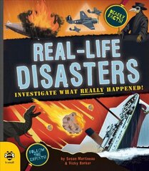 Real-life Disasters: Investigate What Really Happened! kaina ir informacija | Knygos paaugliams ir jaunimui | pigu.lt