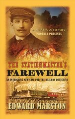 Stationmaster's Farewell: The bestselling Victorian mystery series kaina ir informacija | Fantastinės, mistinės knygos | pigu.lt