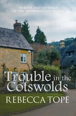 Trouble in the Cotswolds цена и информация | Fantastinės, mistinės knygos | pigu.lt