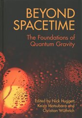 Beyond Spacetime: The Foundations of Quantum Gravity цена и информация | Книги по экономике | pigu.lt