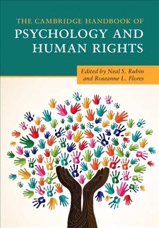 Cambridge Handbook of Psychology and Human Rights kaina ir informacija | Socialinių mokslų knygos | pigu.lt