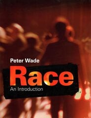 Race: An Introduction kaina ir informacija | Socialinių mokslų knygos | pigu.lt