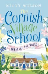 Cornish Village School - Breaking the Rules цена и информация | Fantastinės, mistinės knygos | pigu.lt